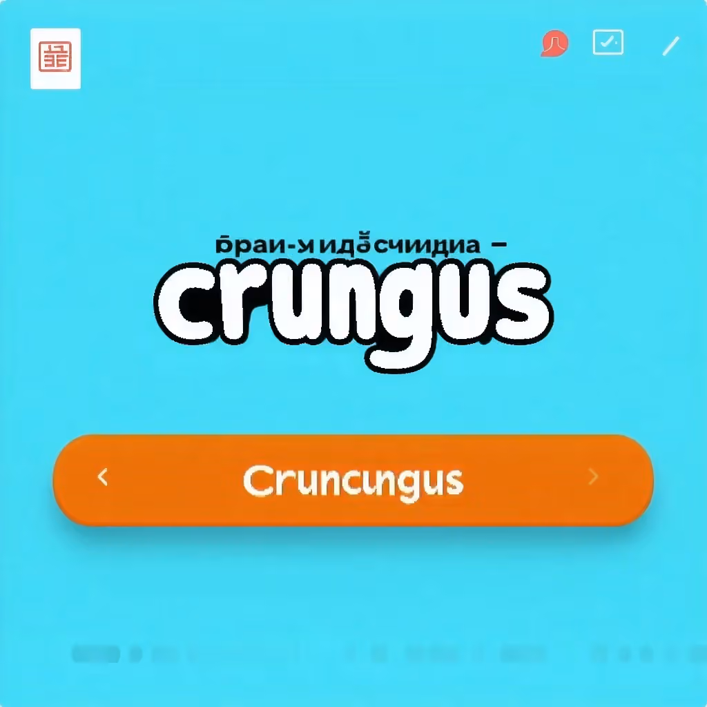 crungus 87 of 100 for “crungus”